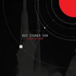Red Stoner Sun : Echo Return